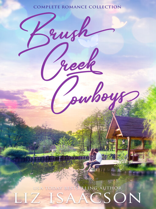 Title details for Brush Creek Cowboys Complete Romance Collection by Liz Isaacson - Wait list